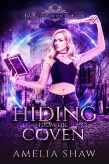 Hiding from the Coven (Daughters of the Warlock Book 2)