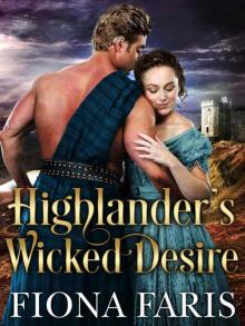 Highlander’s Wicked Desire (Wicked Highlanders Book 2)