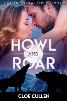 Howl And Roar: Wolf and Bear Shifter Paranormal Romance (Howl And Growl Series Book 2)