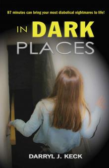 In Dark Places