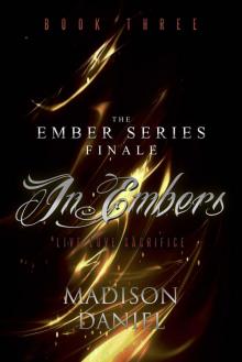 In Embers (The Ember Series Book 3)