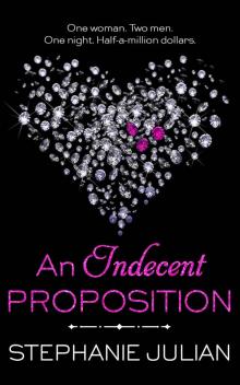 [Indecent 01.0] An Indecent Proposition