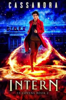 Intern: A 13 Covens Magical World Adventure (YA)