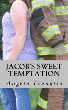 Jacob's Sweet Temptation