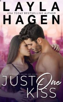 Just One Kiss (Very Irresistible Bachelors Book 2)