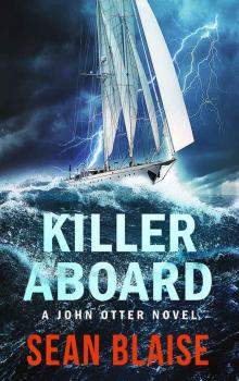 Killer Aboard: A John Otter Novel