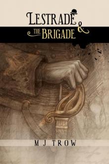 Lestrade and the Brigade