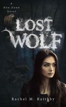 Lost Wolf (A New Dawn Novel Book 4)