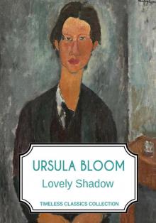 Lovely Shadow (Timeless Classics Collection)