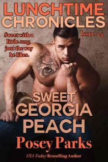 Lunchtime Chronicles: Sweet Georgia Peach