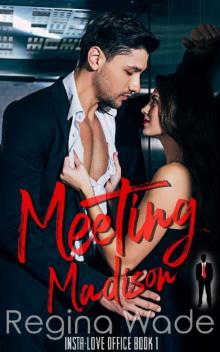 Meeting Madison