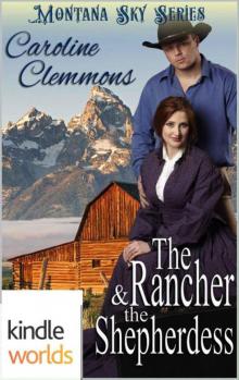 Montana Sky: The Rancher And The Shepherdess (Kindle Worlds Novella) (Loving A Rancher Book 2)