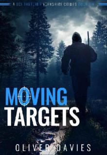 Moving Target (A DCI Thatcher Yorkshire Crimes Book 6)