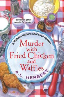 Murder With Fried Chicken and Waffles