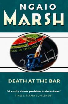 Ngaio Marsh - Death At The Bar