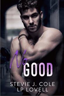 No Good: A Standalone Enemies to Lovers Romance