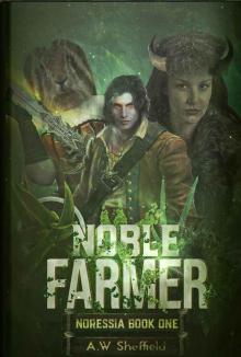 Noble Farmer