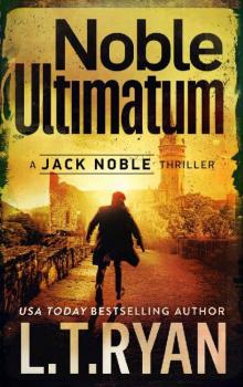 Noble Ultimatum (Jack Noble Book 13)