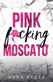 Pink Fucking Moscato