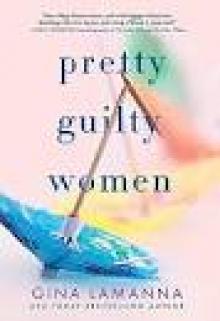 Pretty Guilty Women