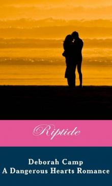 Riptide (A Dangerous Hearts Romance)