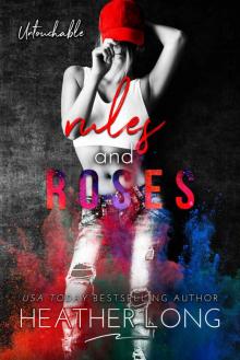 Rules and Roses: Untouchable Book One