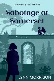 Sabotage at Somerset: A charmingly fun paranormal cozy mystery (Oxford Key Mysteries Book 4)