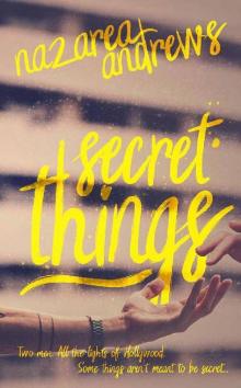 Secret Things