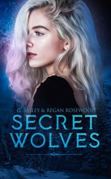 Secret Wolves: Supernatural Shifter Academy Series