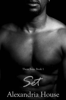 Set: A Novella (Them Boys Book 1)