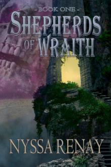 Shepherds of Wraith: Book One