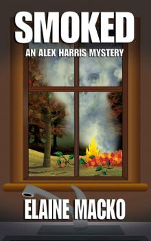 Smoked (The Alex Harris Mystery Series)