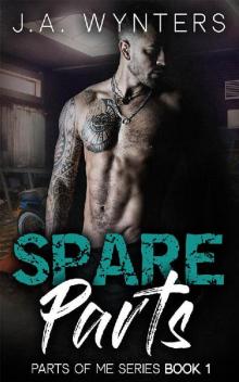 Spare Parts (Dark Romance) (Parts of Me Book 1)