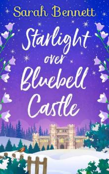 Starlight Over Bluebell Castle (Bluebell Castle, Book 3)