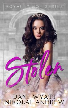 STOLEN: Royally Hot Book 1