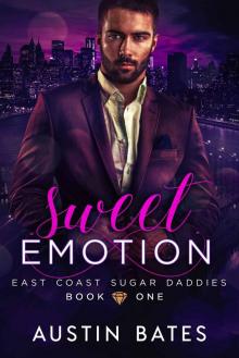 Sweet Emotion (East Coast Sugar Daddies Book 1)