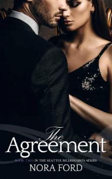 The Agreement: Book two in the Seattle Billionaires Series