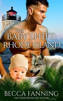 The Baby Shift- Rhode Island