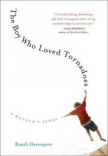 The Boy Who Loved Tornadoes