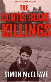 The Curtis Blake Killings