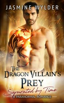 The Dragon Villain's Prey