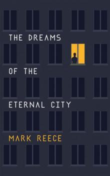 The Dreams of the Eternal City