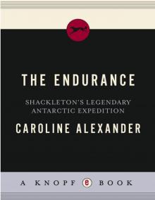 The Endurance: Shackleton's Legendary Antarctic Expedition