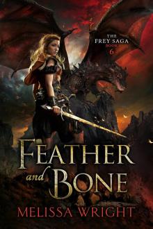 The Frey Saga Book VI