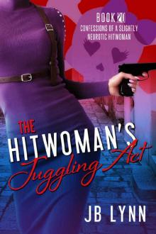 The Hitwoman's Juggling Act