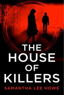 The House of Killers