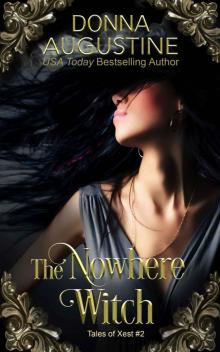 The Nowhere Witch (Tales of Xest Book 2)