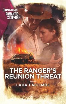 The Ranger's Reunion Threat