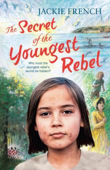 The Secret of the Youngest Rebel