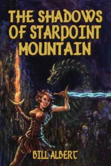 The Shadows of Starpoint Mountain